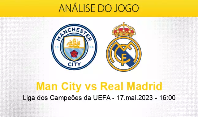 Manchester City x Real Madrid – Prognósticos e Antevisão do Jogo