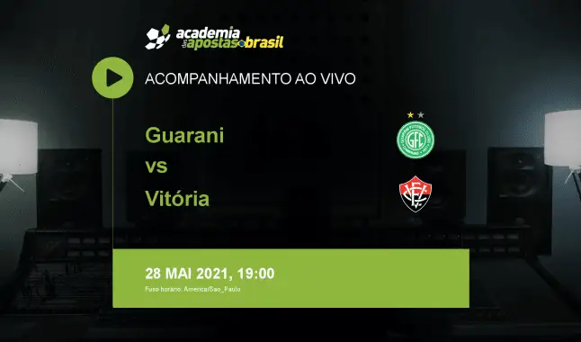 Guarani Vitória livestream | Série B | 28 maio 2021