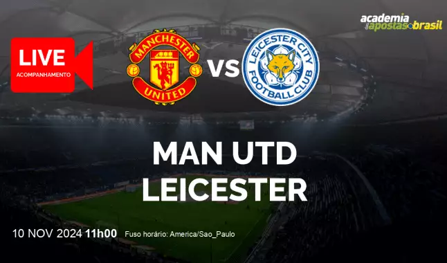 Man Utd Leicester livestream | Premier League | 10 novembro 2024