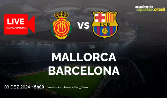 Mallorca Barcelona livestream | La Liga | 03 dezembro 2024